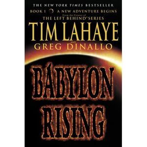Babylon Rising -- Tim LaHaye